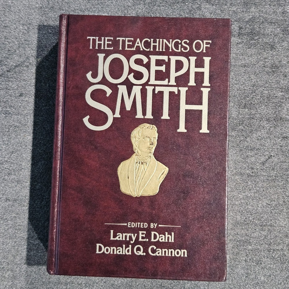 The Teachings of Joseph Smith by Donald Cannon and Larry Dahl 1st Printing 1997